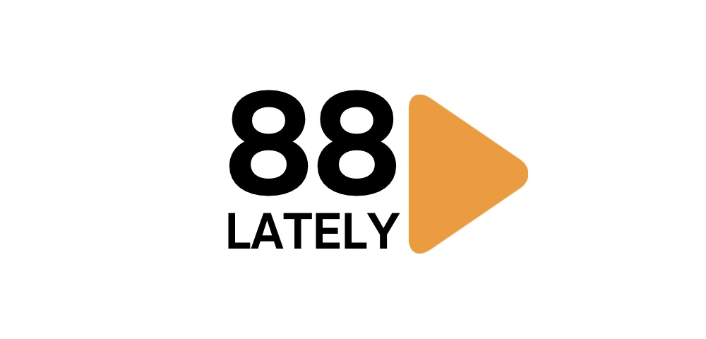 88Lately